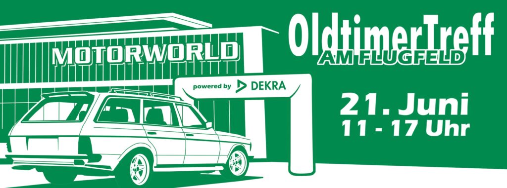 Grünes Eventplakat mit Oldtimertreff am Flugfeld, Motorworld und Datum 21. Juni, 11–17 Uhr