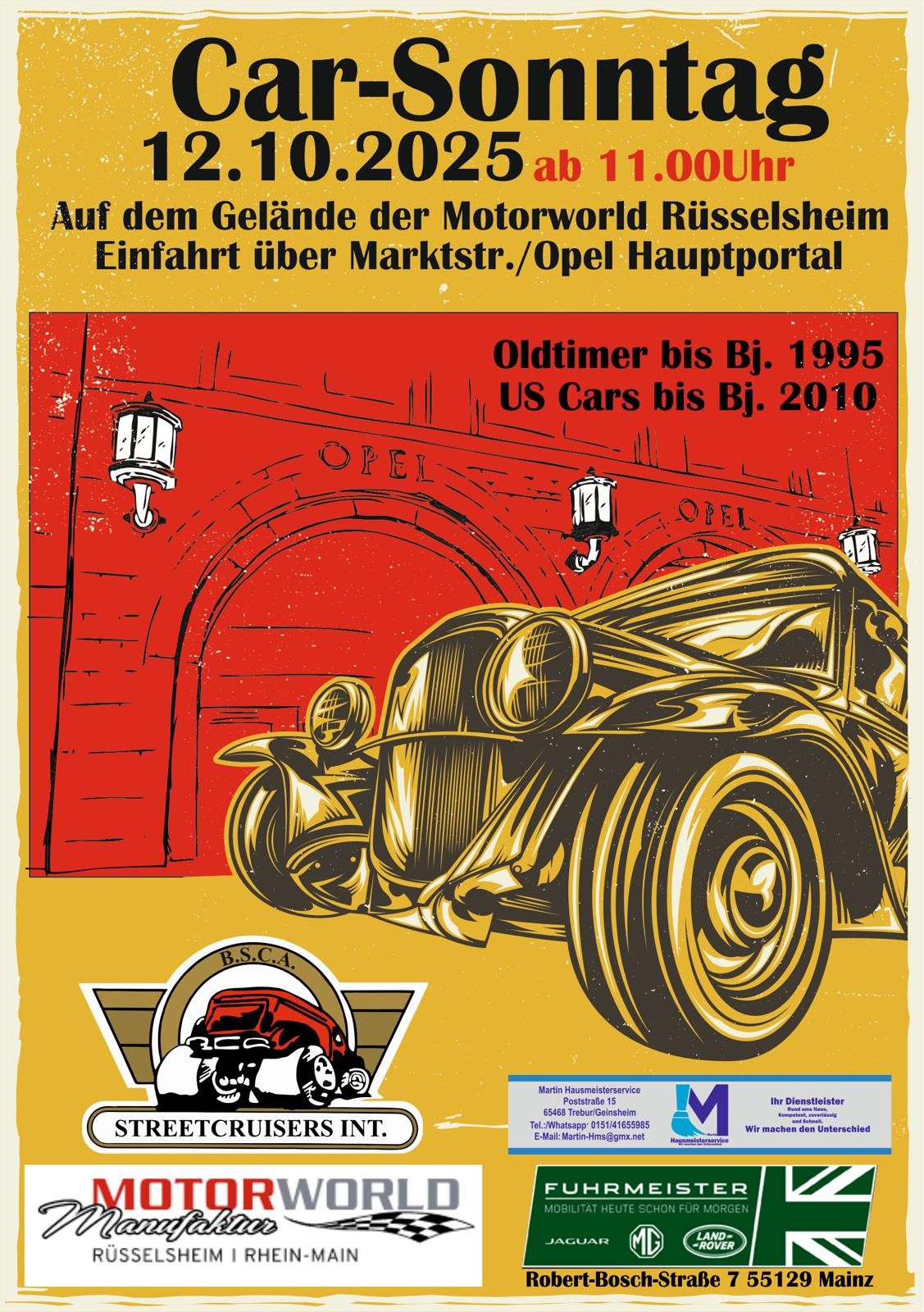 Poster für Car-Sonntag am 12.10.2025 ab 11 Uhr auf dem Gelände der Motorworld Rüsselsheim mit historisch stilisiertem Oldtimer-Auto vor rotem Torbogen, darunter Logos verschiedener Sponsoren und Veranstalter wie Streetcruisers Int. und Motorworld Manufaktur.