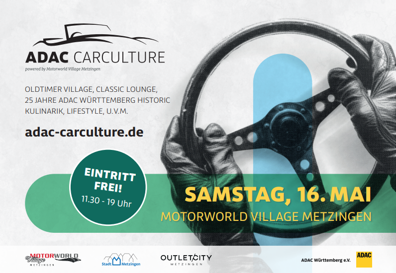 Lenkrad mit Lederhandschuhen vor ADAC CarCulture‑Werbung: Samstag, 16. Mai, Motorworld Village Metzingen, Eintritt frei.