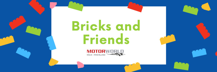 Bunter Banner mit dem Text 'Bricks and Friends' in grüner Schrift auf weißem Grund, umgeben von farbigen Bausteinen vor blauem Hintergrund, darunter Logo von Motorworld Köln Rheinland.