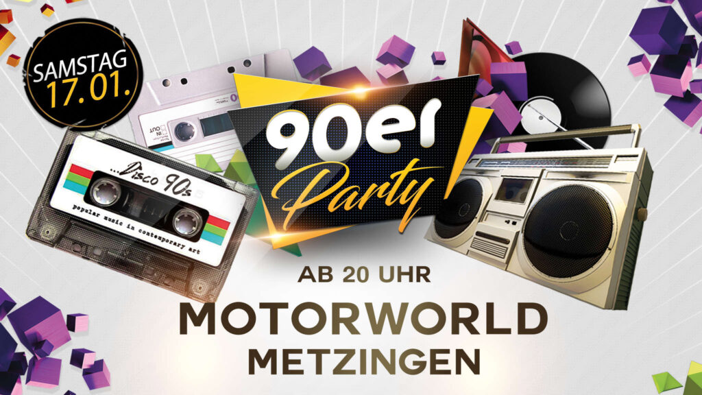 Plakat für 90er-Party mit Audiokassette, Ghettoblaster, Schallplatte, Datum Samstag 17.01., Ort Motorworld Metzingen.