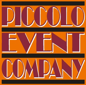 Logo with art deco lettering PICCOLO EVENT COMPANY in reddish-orange tones on a black horizontal stripe background.