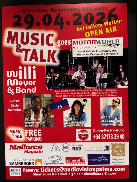 Poster for concert "Music & Talk" on 29.04.2026 with Willi Meyer & Band, guests Belo Ayiti, TiCorn, Andreas Max Martin, venue Motorworld Mallorca.