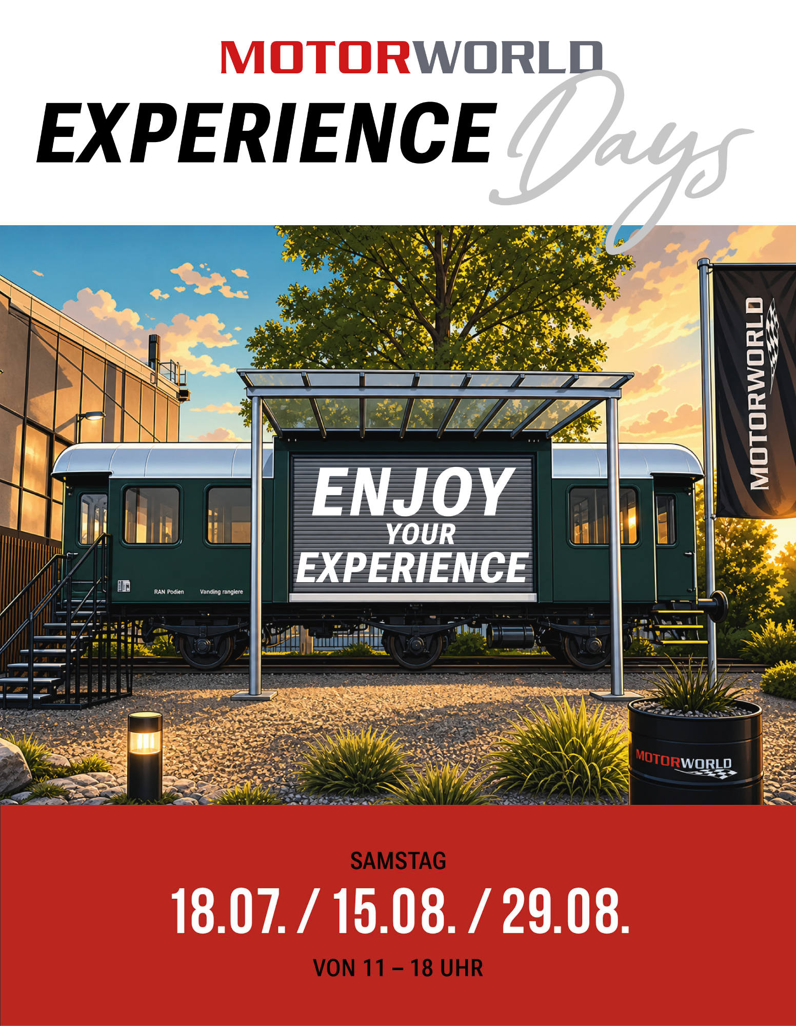 Werbewand mit Schriftzug "Enjoy Your Experience" vor einem grünen Waggon, Bäumen und Motorworld-Logo über einem roten Datumsfeld.